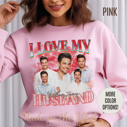 Custom I Love My Husband Sweatshirt, Customized Photo Bootleg Rap Tee, Valentine Matching Couple Sweatshirt, Custom Image Sweatshirt, SW1359