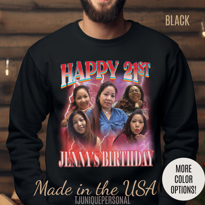 Custom 21st birthday sweatshirt, Custom Bootleg Rap sweatshirt, 21st birthday gifts, Vintage Graphic Sweatshirt, 18th birthday gift, S1447