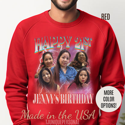 Custom 21st birthday sweatshirt, Custom Bootleg Rap sweatshirt, 21st birthday gifts, Vintage Graphic Sweatshirt, 18th birthday gift, S1447