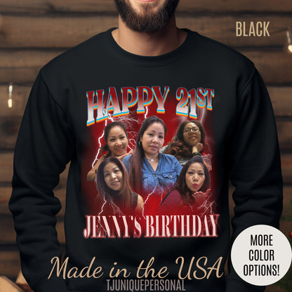 Custom 21st birthday sweatshirt, Custom Bootleg Rap sweatshirt, 21st birthday gifts, Vintage Graphic Sweatshirt, 18th birthday gift, S1449