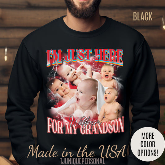 Custom Bootleg Rap Tee I'm Just Here For My Grandson Sweatshirt, Custom Photo, Vintage Graphic 90s Sweatshirt, Aunt Sweatshirt, S1492